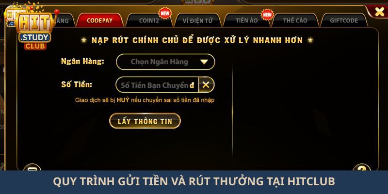 Quy trình gửi tiền và rút thưởng tại Hitclub